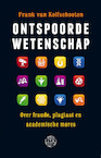 Ontspoorde wetenschap (e-Book) - Frank van Kolfschooten (ISBN 9789491567087)