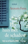 huis met de schaduw (e-Book) - Aminatta Forna (ISBN 9789046814895)