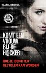 Komt een vrouw bij de hacker (e-Book) - Maria Genova (ISBN 9789089750006)