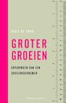 Groter groeien - Kees de Jong (ISBN 9789047007524)