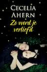 Zo word je verliefd (e-Book) - Cecelia Ahern (ISBN 9789044626537)