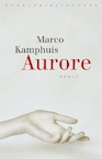 Aurore (e-Book) - Marco Kamphuis (ISBN 9789028441088)