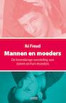 Mannen en moeders - Iki Freud (ISBN 9789461643629)