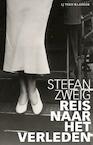 Reis naar het verleden - Stefan Zweig (ISBN 9789020414424)