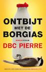 Ontbijt met de Borgias (e-Book) - DBC Pierre (ISBN 9789057597282)