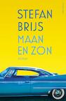 Maan en Zon - Stefan Brijs (ISBN 9789025443870)