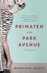Primaten van Park Avenue (e-Book) - Wednesday Martin (ISBN 9789044630114)