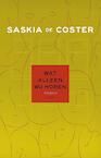 Wat alleen wij horen (e-Book) - Saskia de Coster (ISBN 9789044628555)