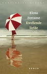 Kwellende liefde (e-Book) - Elena Ferrante (ISBN 9789028441835)