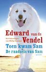Toen kwam Sam & De raadsels van Sam - Edward van de Vendel (ISBN 9789045116679)