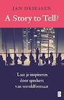 I have a story to tell - Jan Driessen (ISBN 9789461561671)