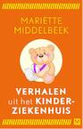 Verhalen uit het kinderziekenhuis - Mariëtte Middelbeek (ISBN 9789460683336)