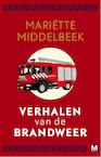 Verhalen van de brandweer (e-Book) - Mariëtte Middelbeek (ISBN 9789460687976)