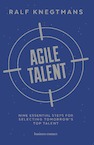 Agile Talent - Ralf Knegtmans (ISBN 9789047010180)