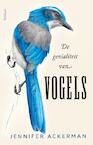 De genialiteit van vogels - Jennifer Ackerman (ISBN 9789044632552)