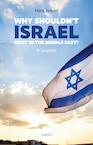 Why shouldn't Israel exist in the middle East / deel a synopsis (e-Book) - Hans Jansen (ISBN 9789463382526)