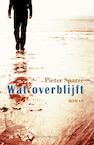 Wat overblijft (e-Book) - Pieter Sparre (ISBN 9789082345872)