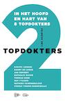 Topdokters 2 (e-Book) - Ilse Degryse (ISBN 9789460416026)