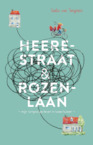 Heerestraat & Rozenlaan (e-Book) - Carlie van Tongeren (ISBN 9789463490344)