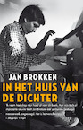 In het huis van de dichter - Jan Brokken (ISBN 9789045037721)