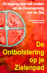 De Ontbolstering op je Zielenpad - Boudewijn Donceel, William Gijsen (ISBN 9789492340061)
