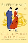 De liefde van een half leven (e-Book) - Eileen Chang (ISBN 9789029512701)