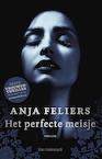 Het perfecte meisje (e-book) (e-Book) - Anja Feliers (ISBN 9789463830430)