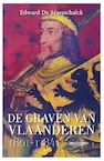 De graven van Vlaanderen (864-1384) - Edward De Maesschalck (ISBN 9789002268458)