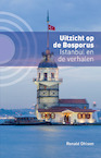 Uitzicht op de Bosporus (e-Book) - Ronald Ohlsen (ISBN 9789492190499)
