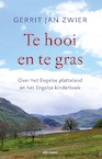 Te hooi en te gras - Gerrit Jan Zwier (ISBN 9789045039053)