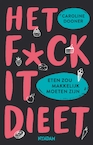 Het FUCK IT-dieet (e-Book) - Caroline Dooner (ISBN 9789046826423)