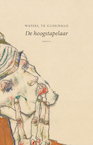 De hoogstapelaar (e-Book) - Wessel te Gussinklo (ISBN 9789492313850)