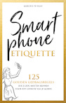 Smartphone etiquette - Marlous de Haan (ISBN 9789492723956)