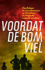 Voordat de bom viel - Cynrik De Decker (ISBN 9789089248473)