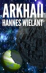 Arkhaii (e-Book) - Hannes Wielant (ISBN 9789463082358)