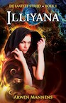 Illiyana (e-Book) - Arwen Mannens (ISBN 9789463082426)