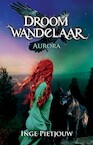 Aurora (e-Book) - Inge Pietjouw (ISBN 9789463082563)