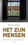 Het zijn mensen - Frans Douw (ISBN 9789045042404)