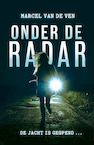 Onder de radar - Marcel van de Ven (ISBN 9789020622485)
