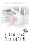 Blauw Gras (e-Book) - Elly Godijn (ISBN 9789493157699)