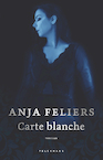 Carte blanche (e-Book) - Anja Feliers (ISBN 9789463832649)