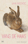 Vang de haas (e-Book) - Lana Bastasic (ISBN 9789402314861)