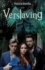 Verslaving (e-Book) - Patricia Bonilla (ISBN 9789463083645)