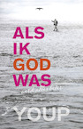 Als ik God was (e-Book) - Youp van 't Hek (ISBN 9789400407909)