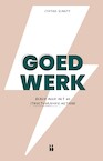 Goed werk - Cynthia Schultz (ISBN 9789463492652)