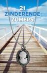 21 Zinderende Zomers (e-Book) - Lucy Neetens, Monique de Rooij, Luc Vos, Dirk van der Starre (ISBN 9789493233683)