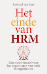 Het einde van HRM (e-Book) - Roeland van Laer (ISBN 9789492528780)