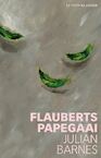 Flauberts papegaai - Julian Barnes (ISBN 9789020416633)