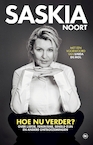 Hoe nu verder? - Saskia Noort (ISBN 9789044363227)