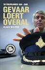 Gevaar loert overal (e-Book) - Klaas Wilting (ISBN 9789089755445)